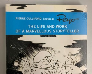 Pierre Culliford Known As Peyo The Life and Work of a Marvellous Storyteller 