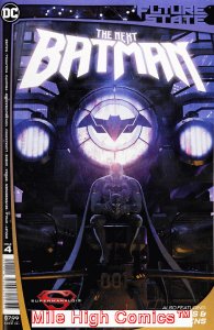 FUTURE STATE: THE NEXT BATMAN (2021 Series) #4 Near Mint Comics Book