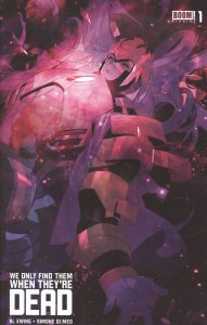 We Only Find Them When They're Dead #1 Third Print Cover (2020)