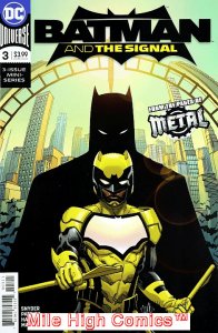 BATMAN & THE SIGNAL (2017 Series) #3 Very Good Comics Book 