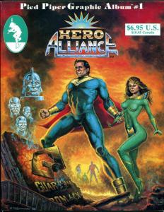 HERO ALLIANCE gn, NM,  1st, 1986, Ron Lim, Bart Sears, Pied Piper