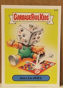 2015 Garbage Pail Kids  #22b Rolled Joel