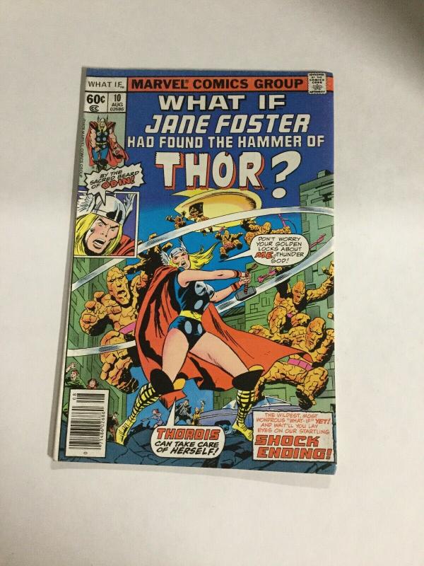 What If? 10 Fn/Vf Fine/Very Fine 7.0 First Jane Foster As Thor