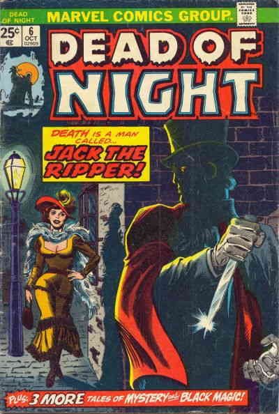 Dead of Night #6 VG ; Marvel | low grade comic Jack the Ripper