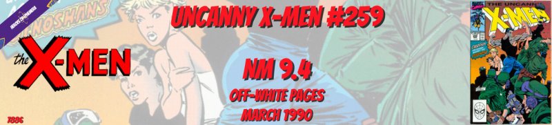 Uncanny X-Men 259 NM 9.4 Marvel 1990