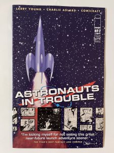 Astronauts In Trouble #2  - NM+   (2015)
