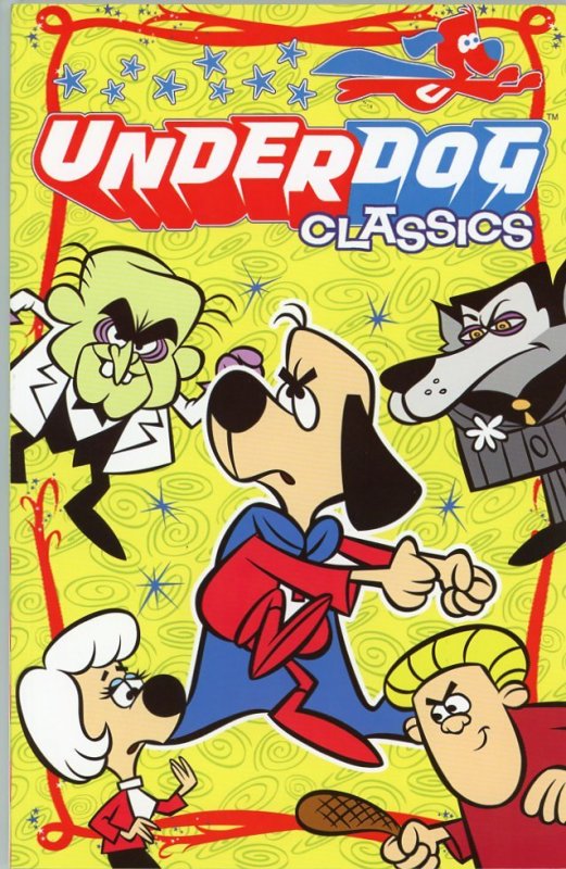 Underdog Classics Trade Paperback (Cover Price 19.99)