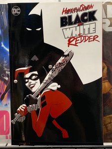 Harley Quinn: Black + White + Redder