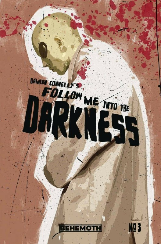 Follow me into the Darkness #3 Comic Book 2022 - Behemoth Comics