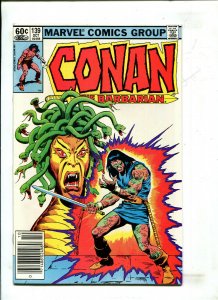 CONAN #139 (NEWSSTAND) - IN THE LAIR OF THE DAMNED! (9.2) 1982