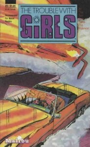 Trouble With Girls, The #3 Malibu Graphics Comics October Oct 1987 (VFNM)