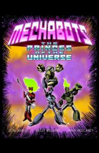 Mechabots The Princes of the Universe