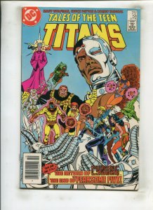 TALES OF THE TEEN TITANS #58 (9.2) NEWSSTAND, THE FEARSOME FIVE, CYBORG!! 1985