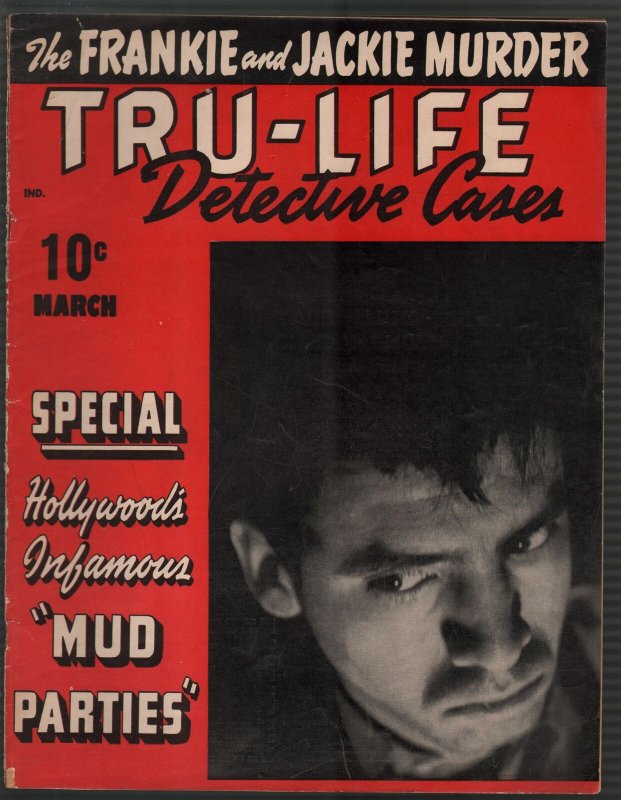 Tru-Life Detective Cases /1943-Tayshack-Hollywood mud parties-horror-crime-VG+