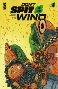 Don't Spit in the Wind #4 VF/NM ; Mad Cave