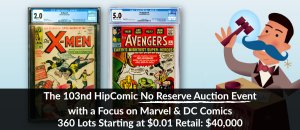 The 103rd HipComic No Reserve Auction Event