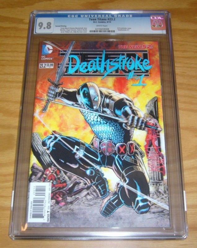 Teen Titans #23.2 CGC 9.8 new 52 - deathstroke #1 - 3-D lenticular variant - 2nd 