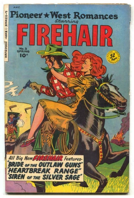 Pioneer West Romances #3 1950- FIREHAIR- FN-