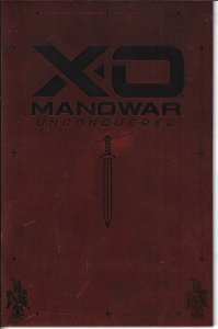 X-O Manowar Unconquered #1 1:250 Leather Cover (DAMAGE TO BOTTOM OF SPINE) EB100