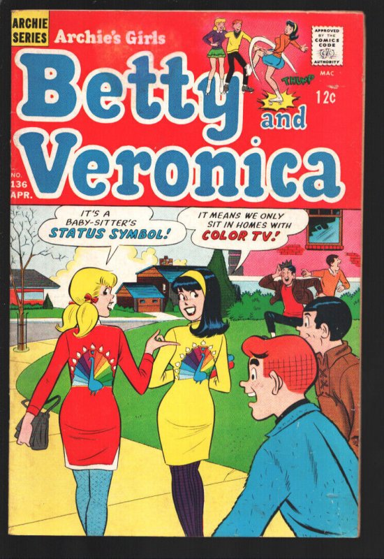 Archie's Girls Betty and Veronica #136 1967-NBC Peacock cover-Teen humor-Sci-...