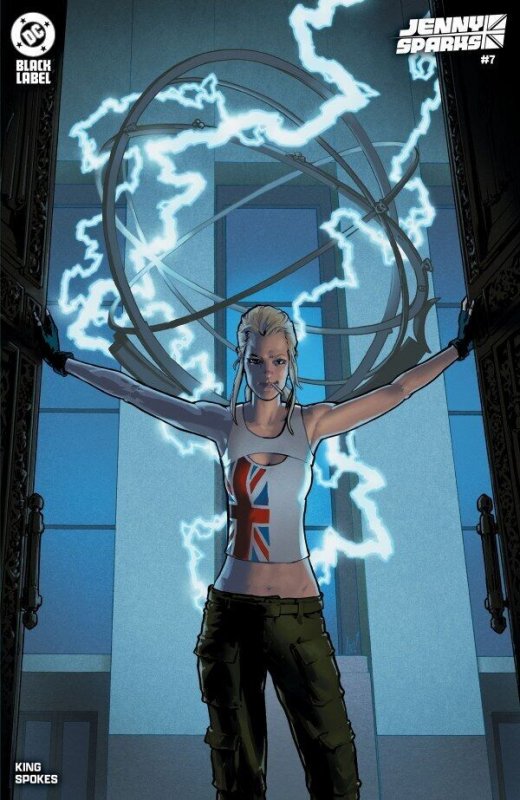 Jenny Sparks #7 Cover A or B (Pick a Variant) Bagged & Boarded (DC Comics 2025)