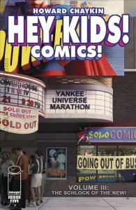 Hey Kids! Comics!: The Schlock of the New! #5 VF/NM ; Image | Howard Chaykin (vo