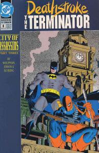 Deathstroke the Terminator #8 FN ; DC | Batman City of Assassins 3 Zeck