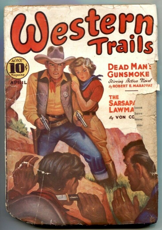 Western Trails Pulp April 1937- Dead Man's Gunsmoke FR