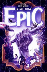 Something Epic #1 Image Comics Regular Cover Near Mint