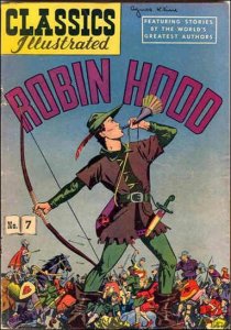 Classics Illustrated (Gilberton) #7 (8th) POOR ; Gilberton | low grade comic Rob