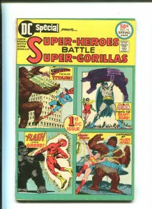 DC SPECIAL #16 - SUPER-HEROES BATTLE SUPER-GORILLAS (7.0) 1975