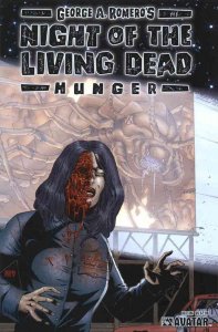 Night of the Living Dead: Hunger #1A VF/NM ; Avatar | Rotting Variant