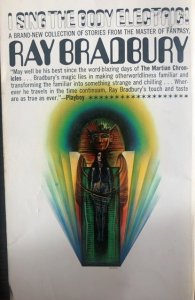 I sing the body electric by Ray Bradbury, PB.306p,1971