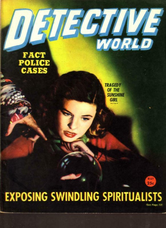 Detective World Magazine May 1946- Spiritualists- Sunshine Girl