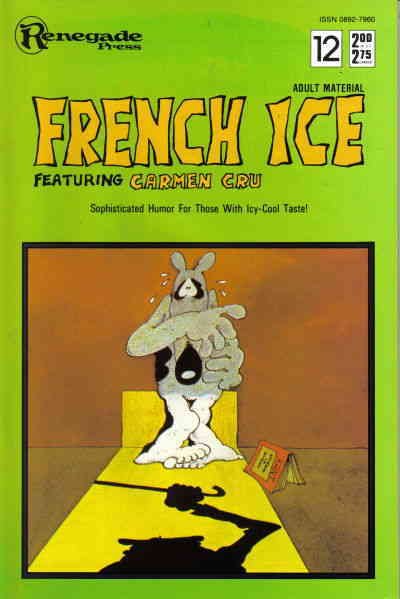 French Ice #12 FN ; Renegade | Carmen Cru Penultimate Issue