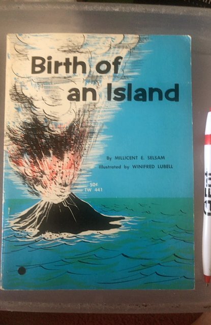 Birth of an island by Selsam 1970 scholastic books