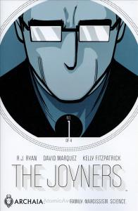 Joyners, The #1 VF ; Archaia | Family. Narcissism. Science. Boom!