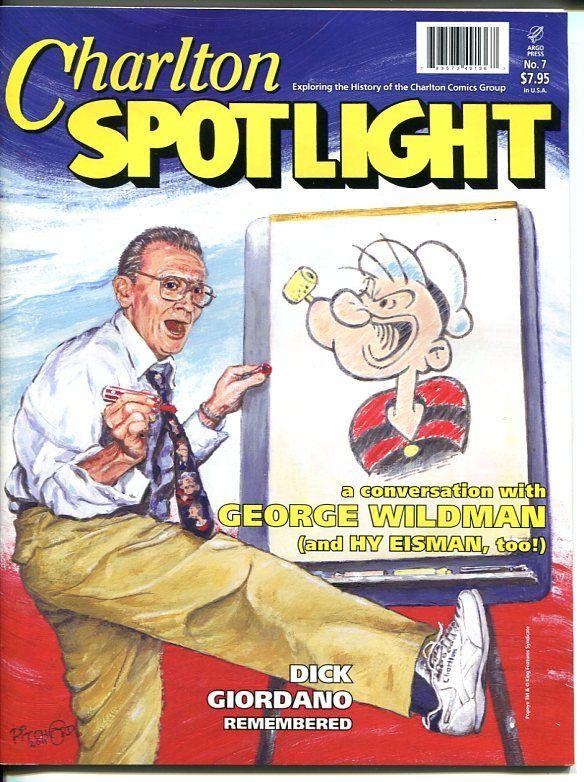 CHARLTON SPOTLIGHT #7-FANZINE-2006-GEORGE WILDMAN-DICK GIORDANO-NICK CUTI-vf