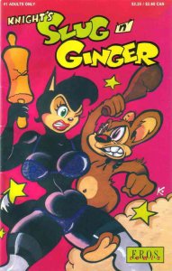 Slug ‘n' Ginger #1 FN ; Eros | Milton Knight