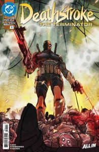 Deathstroke The Terminator #1 PICK YOUR COVER Presale 3/18