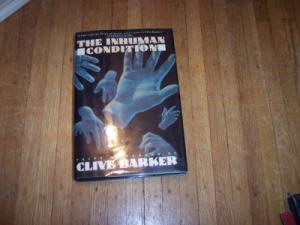 The Inhuman Condition by Clive Barker (1986) 1st ed