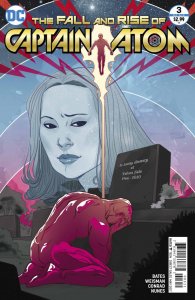 The Fall and Rise of Captain Atom (2016) #3 of 6 VF/NM