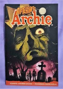 Roberto Aguirre-Sacasa AFTERLIFE WITH ARCHIE TP Francavilla (Archie, 2017)!