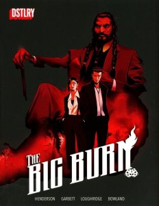 Big Burn (2024) #1 NM Joe Henderson Lee Garbett Dstlry