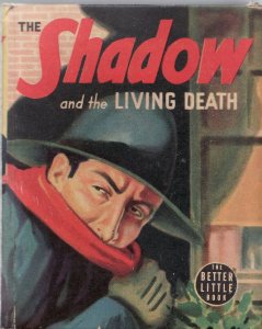 THE SHADOW AND THE LIVING DEATH-BIG LITLE BOOK-WHITMAN VF 