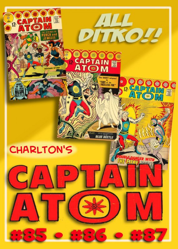 CAPTAIN ATOM #85, #86 & #87 (1967) Charlton  4.5 VG+  DITKO!  BLUE BEETLE!