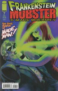 Frankenstein Mobster #7A VF ; Image | Mark Wheatley Last Issue