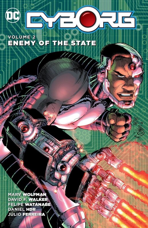 Cyborg - Enemy of the State Vol. 2 by David F. Walker (Paperback) Trade DC