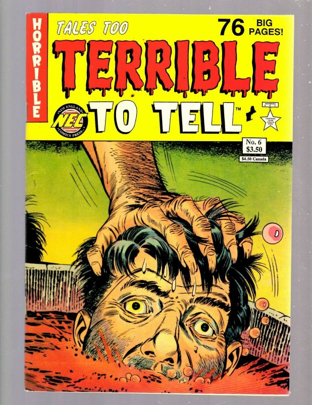 Tales Too Terrible To Tell # 6 VF+ New England Comics Press Horror Stories J24