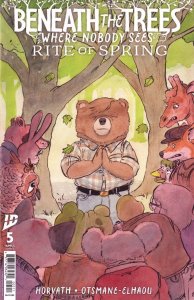 Beneath the Trees Where Nobody Sees: Rite of Spring #5 Comic Book 2026 - IDW
